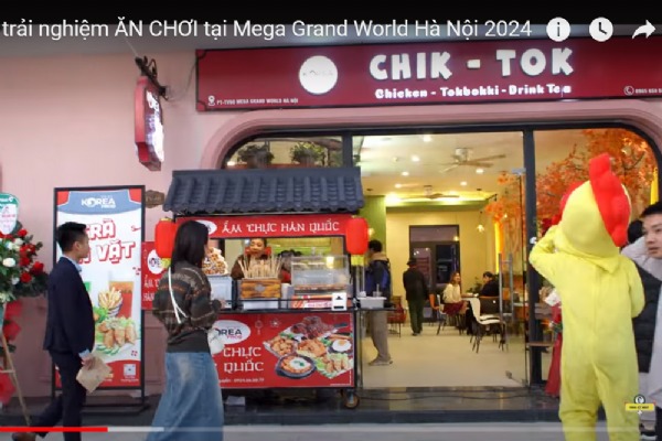 PHỐ TÂY | PT-TV-60 CHIK-TOK ẨM THỰC HÀN QUỐC  Mega Grand World Hanoi