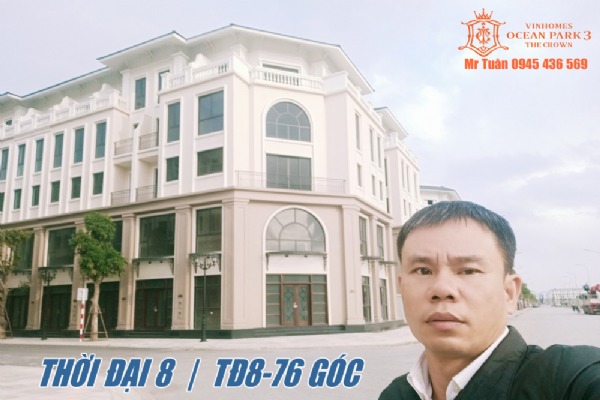 TĐ8-76 THỜI ĐẠI 8 | LIỀN KỀ GÓC (2 MẶT ĐƯỜNG, ĐỐI DIỆN CHUNG CƯ)