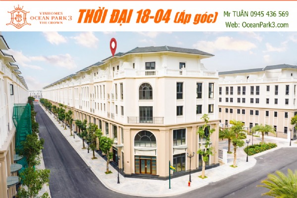 THỜI ĐẠI 18-04 | LIỀN KỀ ÁP GÓC, VIEW CÔNG VIÊN